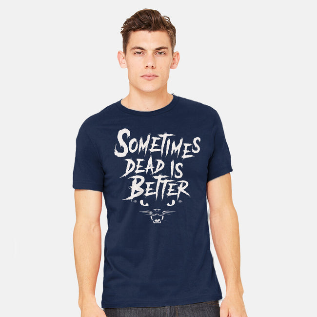 Dead Is Better-Mens-Heavyweight-Tee-Nemons