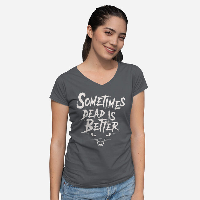 Dead Is Better-Womens-V-Neck-Tee-Nemons