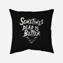 Dead Is Better-None-Removable Cover-Throw Pillow-Nemons