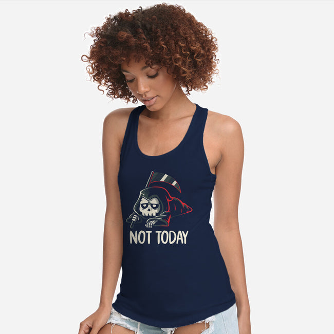 Not Today Death-Womens-Racerback-Tank-koalastudio