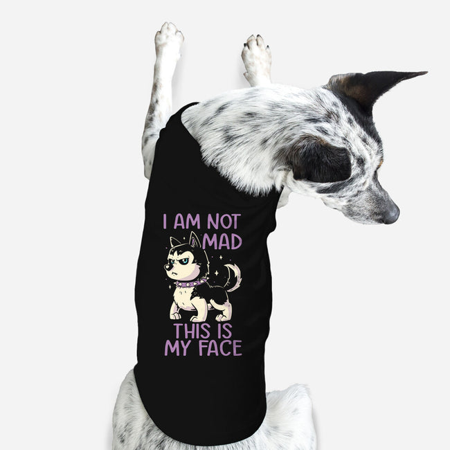 I Am Not Mad This Is My Face-Dog-Basic-Pet Tank-koalastudio