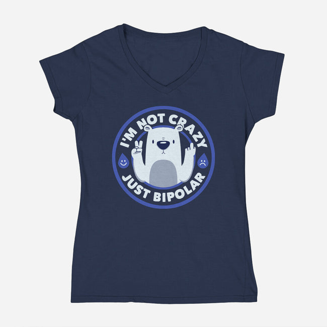 Not Crazy Bipolar Bear-Womens-V-Neck-Tee-tobefonseca