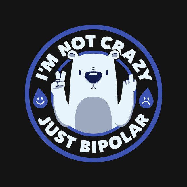 Not Crazy Bipolar Bear-Unisex-Basic-Tank-tobefonseca