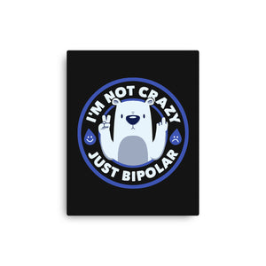 Not Crazy Bipolar Bear