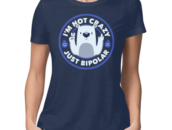 Not Crazy Bipolar Bear