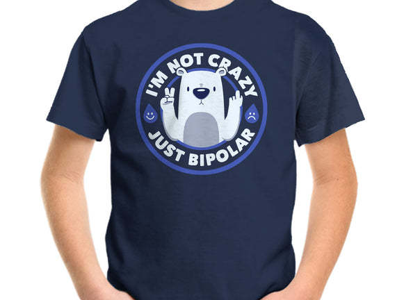 Not Crazy Bipolar Bear