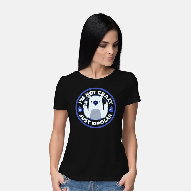 Not Crazy Bipolar Bear-Womens-Basic-Tee-tobefonseca