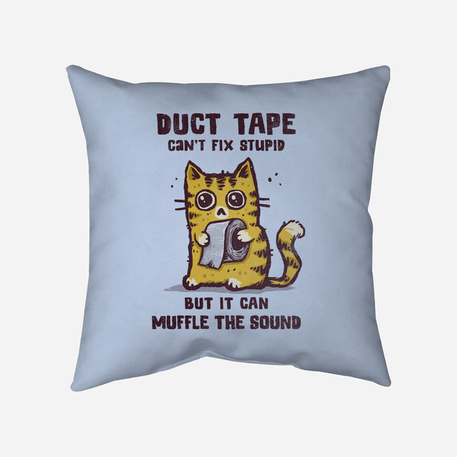 Duct Tape Can Muffle The Sound-None-Removable Cover-Throw Pillow-kg07