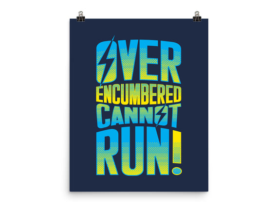 Overencumbered Cannot Run