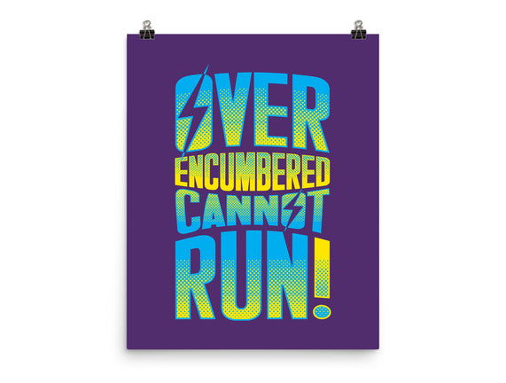 Overencumbered Cannot Run