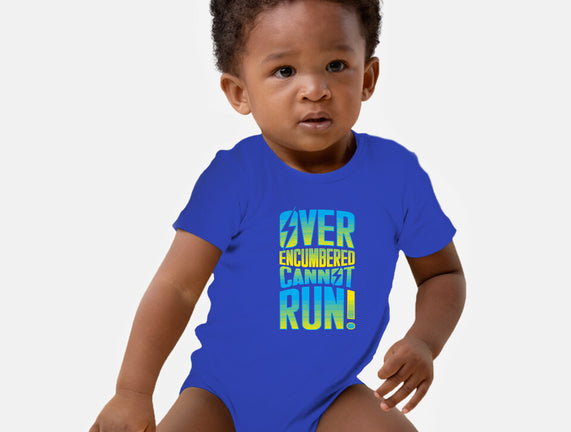 Overencumbered Cannot Run