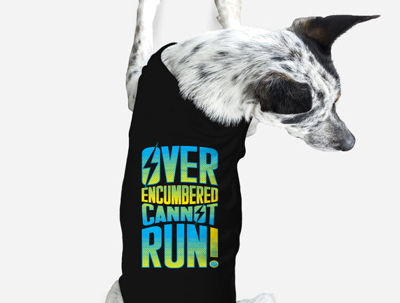 Overencumbered Cannot Run