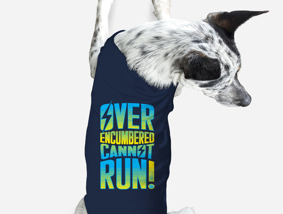 Overencumbered Cannot Run