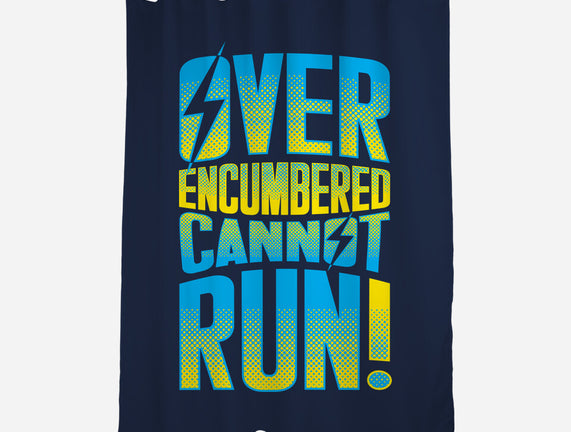 Overencumbered Cannot Run