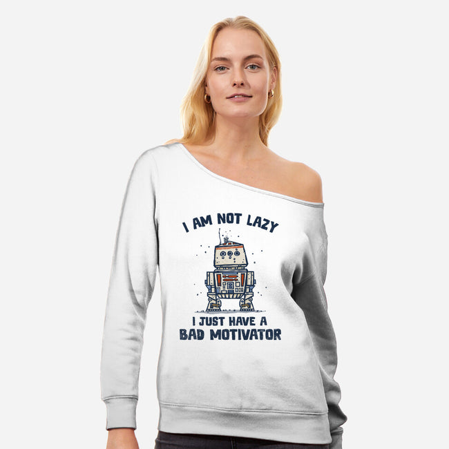 I Have A Bad Motivator-Womens-Off Shoulder-Sweatshirt-kg07