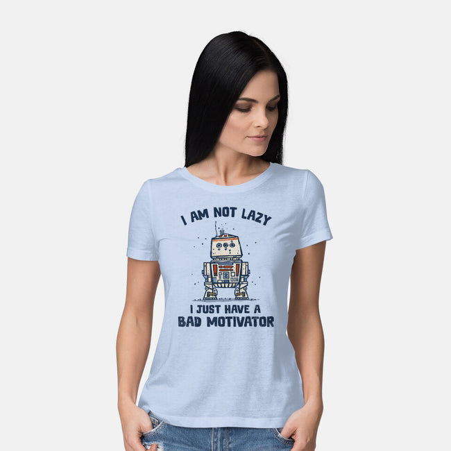 I Have A Bad Motivator-Womens-Basic-Tee-kg07