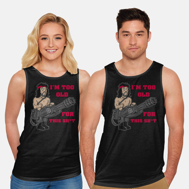 I'm Too Old-Unisex-Basic-Tank-naomori