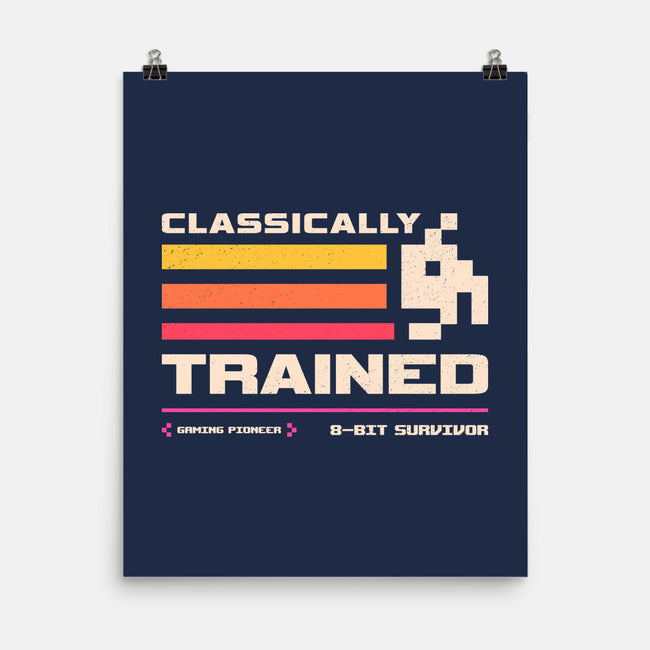 Classically Trained For Retro Gamers-None-Matte-Poster-sachpica