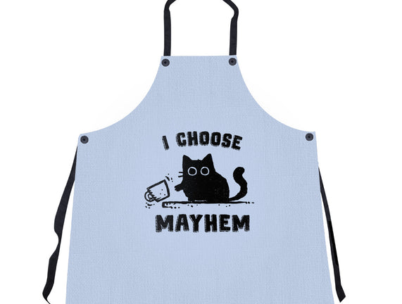 I Choose Mayhem