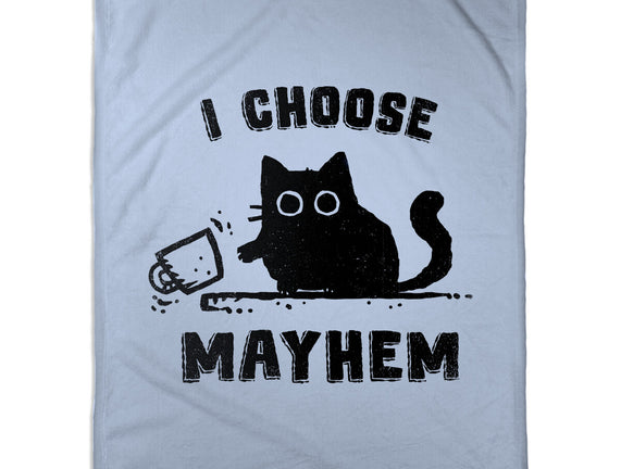 I Choose Mayhem