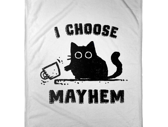 I Choose Mayhem