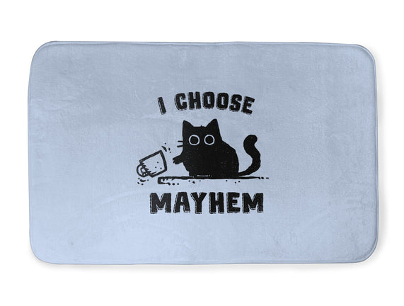 I Choose Mayhem