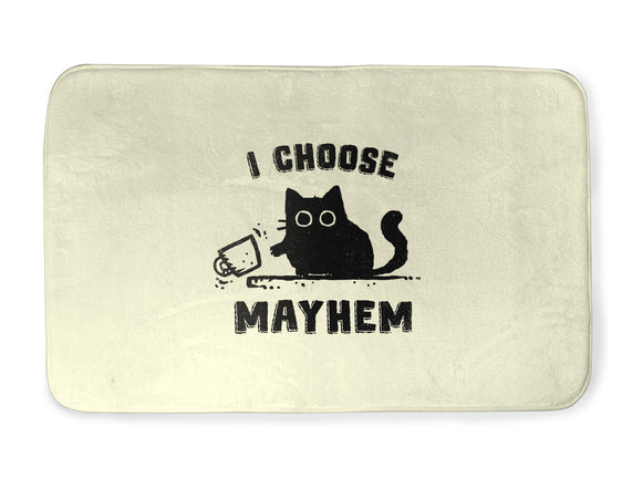 I Choose Mayhem