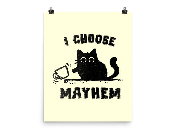 I Choose Mayhem