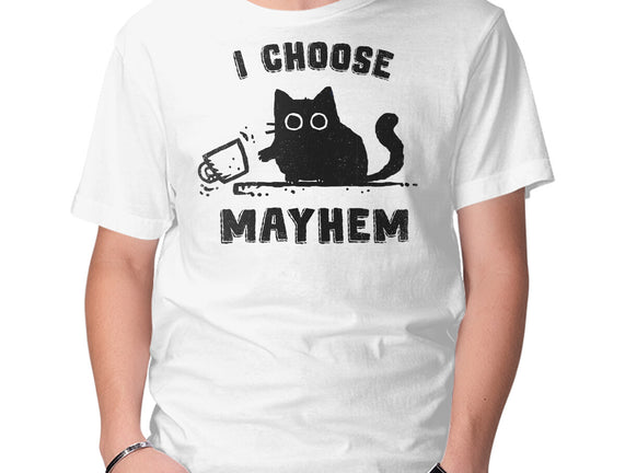 I Choose Mayhem