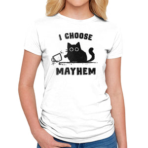 I Choose Mayhem