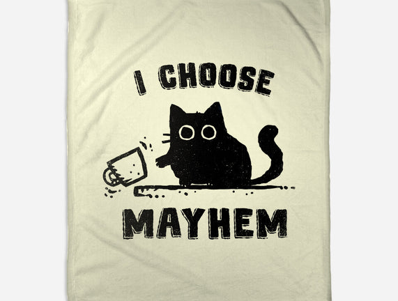 I Choose Mayhem