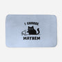 I Choose Mayhem-None-Memory Foam-Bath Mat-kg07