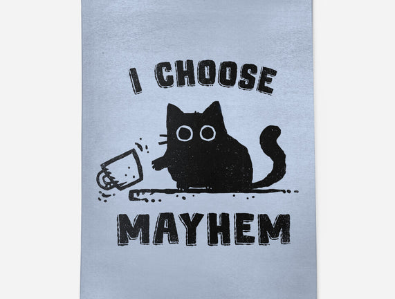 I Choose Mayhem