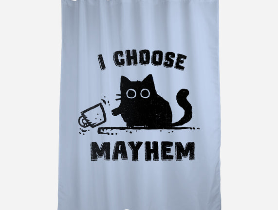 I Choose Mayhem