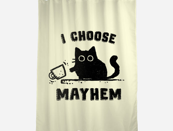 I Choose Mayhem