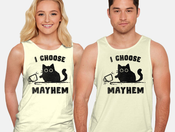 I Choose Mayhem