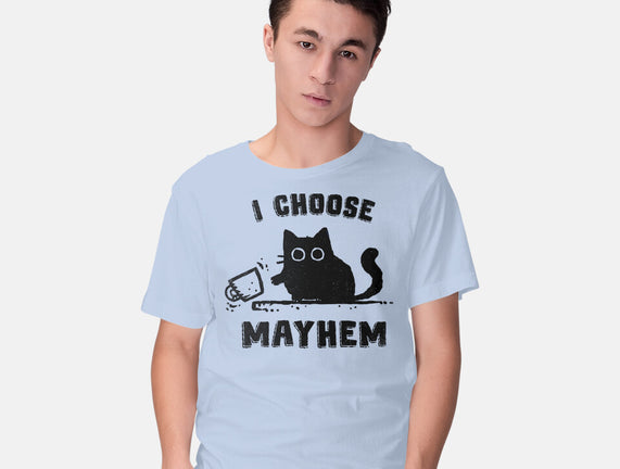 I Choose Mayhem