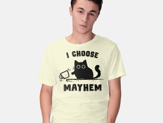 I Choose Mayhem