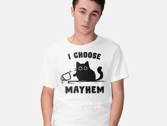 I Choose Mayhem