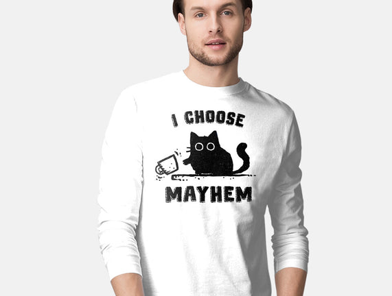 I Choose Mayhem