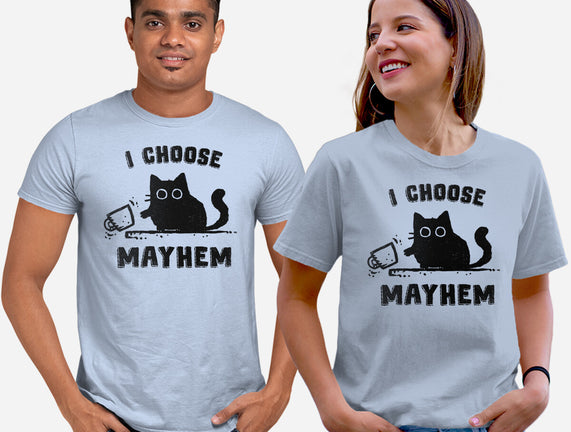 I Choose Mayhem