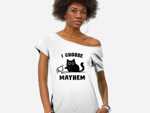 I Choose Mayhem