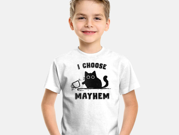 I Choose Mayhem