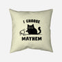 I Choose Mayhem-None-Removable Cover-Throw Pillow-kg07