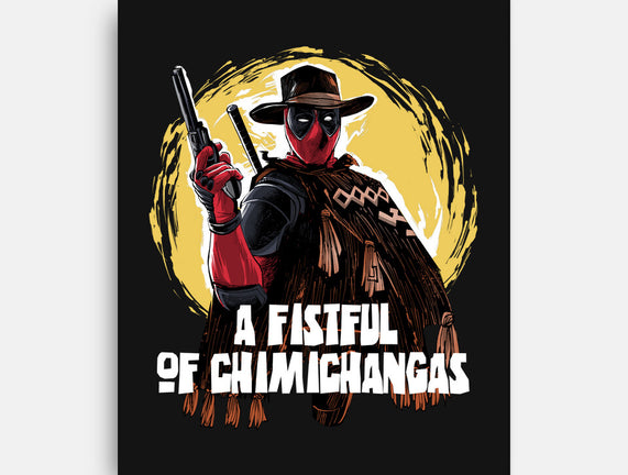 A Fistful Of Chimichangas