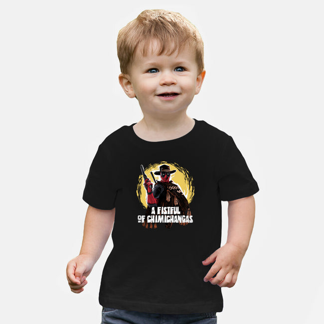 A Fistful Of Chimichangas-Baby-Basic-Tee-zascanauta