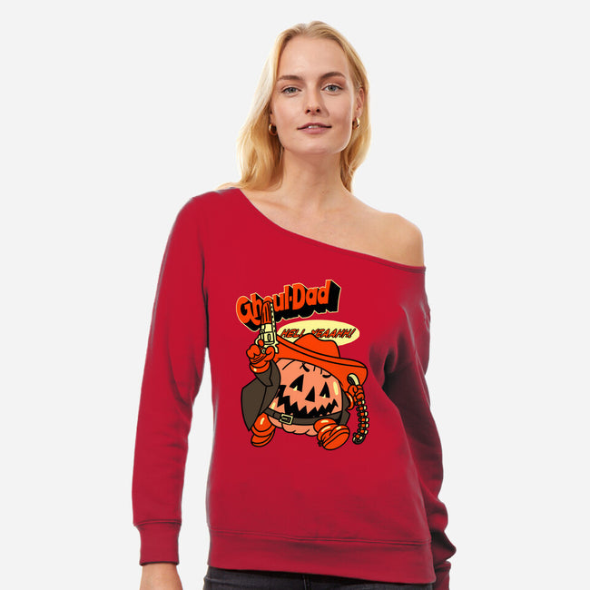 Ghoul Dad-Womens-Off Shoulder-Sweatshirt-naomori