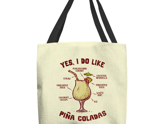 Yes I Do Like Pina Coladas