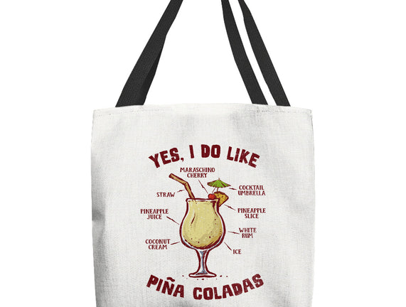 Yes I Do Like Pina Coladas