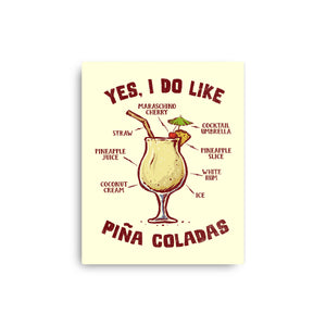 Yes I Do Like Pina Coladas